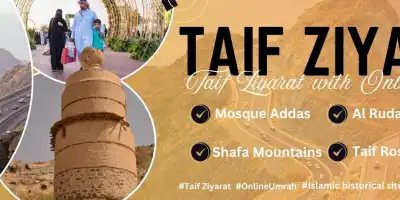 Embark on a Soulful Journey to Taif with Online Umrah