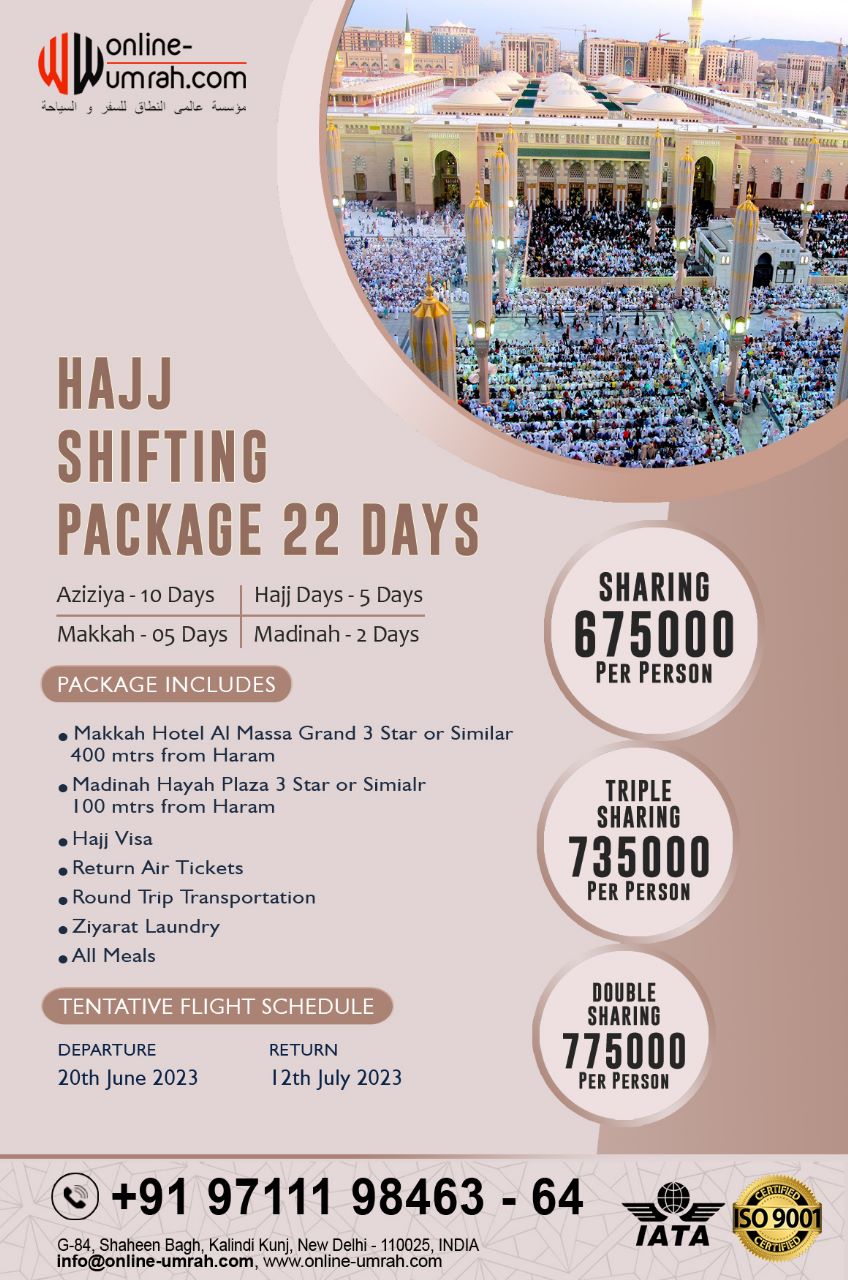 22 Days Shifting Hajj Package