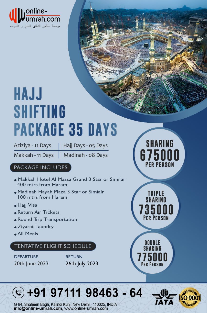 35 Days Shifting Hajj Package